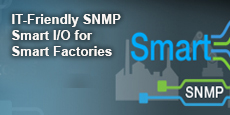 IT-Friendly SNMP Smart I/O for Smart Factories